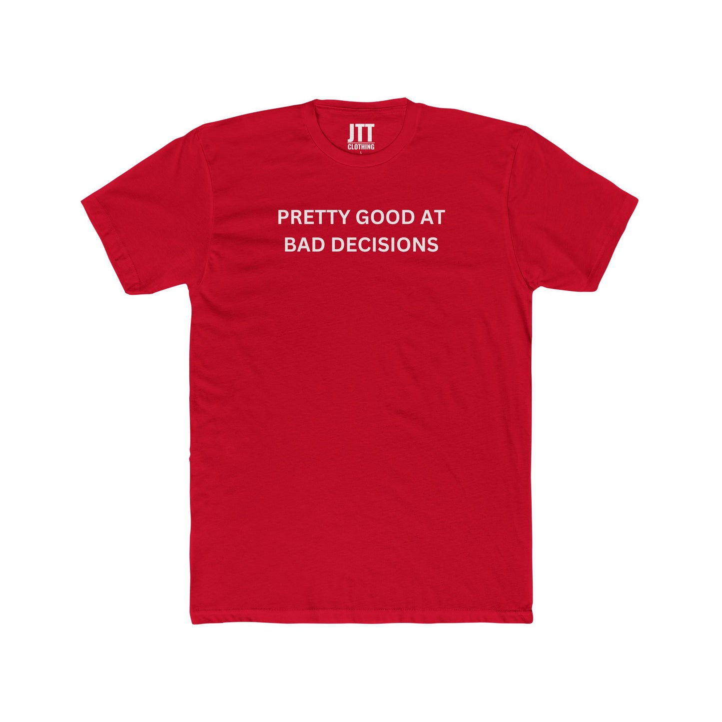 BAD DECISIONS SHORT SLEEVE TEE